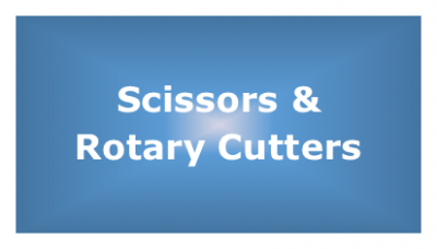 Scissors and Rotary Cutters